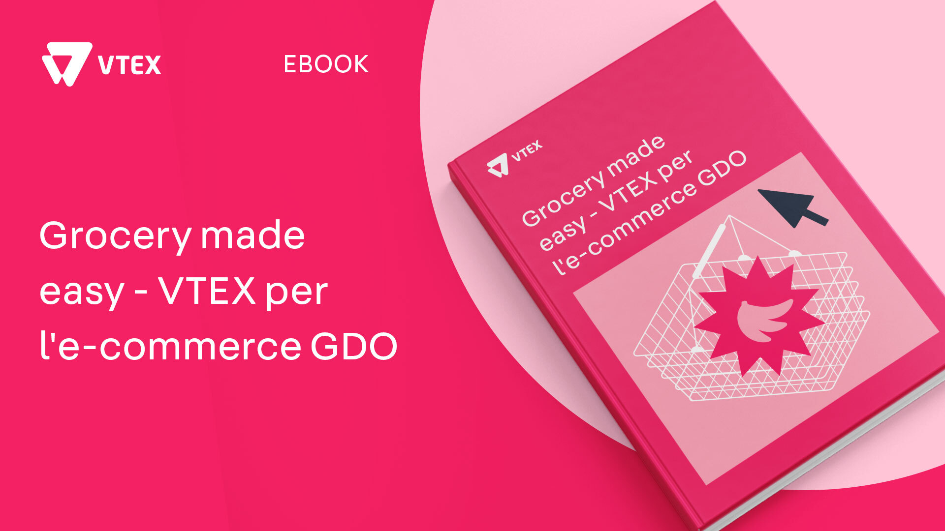Grocery Made Easy – VTEX per l’e-commerce GDO