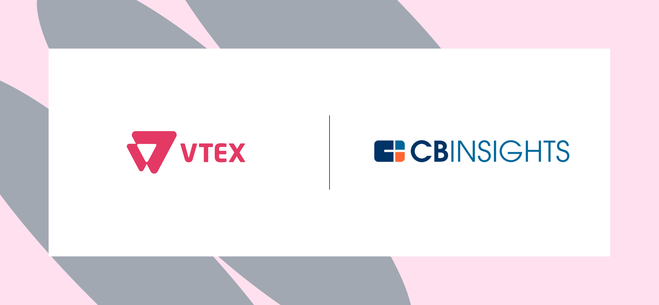 VTEX è stata nominata nella prima edizione di Retail Tech 100 di CB Insights