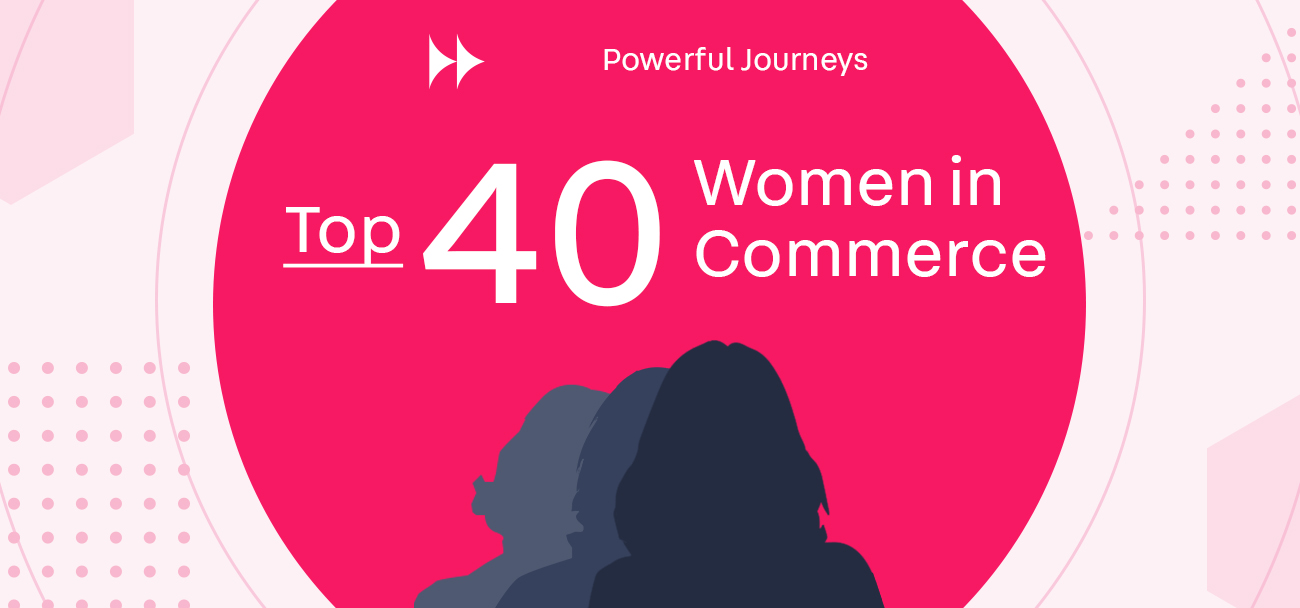 Top 40 Women in Commerce [infographic]