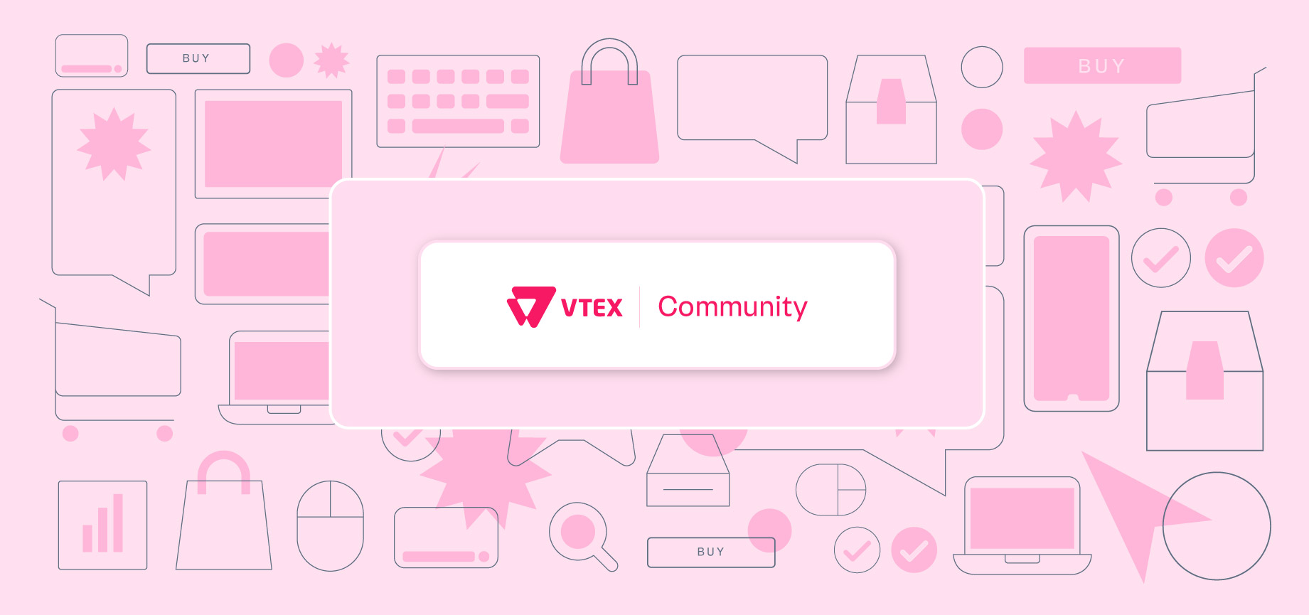 VTEX Community: Una comunidad para impulsar la colaboración en el ecosistema de comercio digital