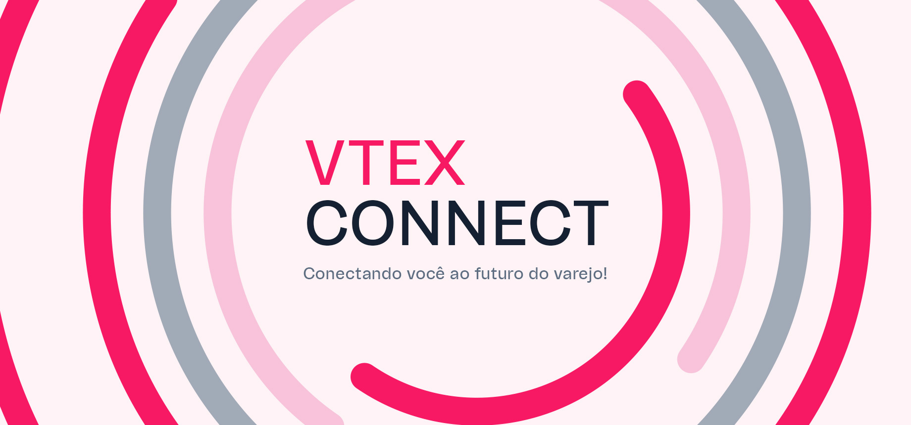 VTEX CONNECT explora tendências e apresenta os caminhos de conexão com o futuro do comércio digital