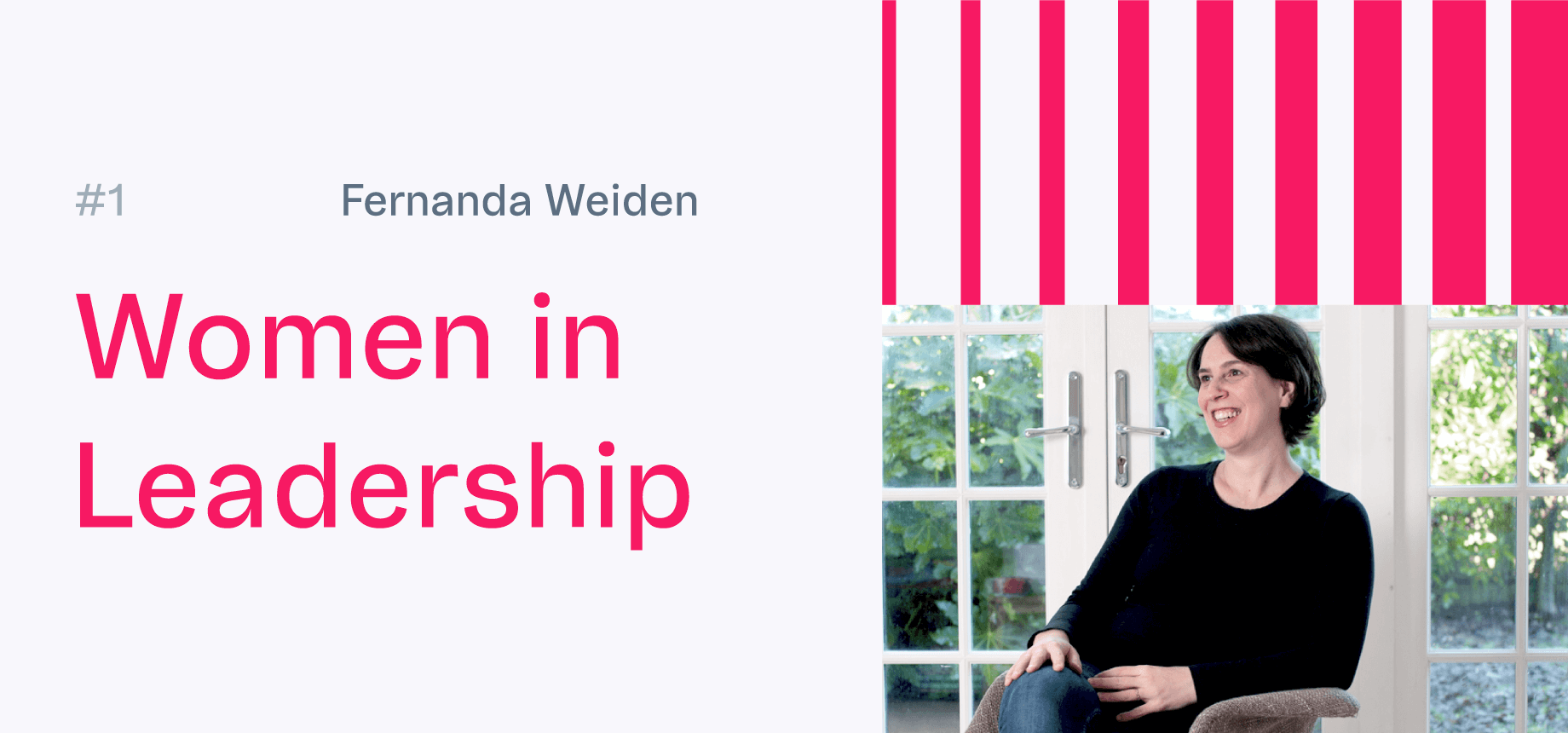 Women in Leadership #1: Fernanda Weiden, CTO de VTEX
